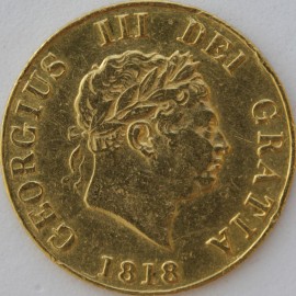 HALF SOVEREIGNS 1818  GEORGE III GEORGE III GVF