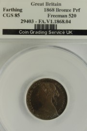 FARTHINGS 1868  VICTORIA BRONZED PROOF SLABBED VERY RARE CGS 85
