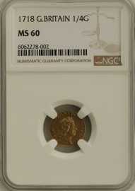 QUARTER GUINEAS 1718  GEORGE I GEORGE I NGC SLABBED  MS60